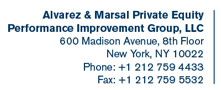 Alvarez & Marsal Private Equity Performance Improvement Group, LLC. 600 Madison Avenue, 8th Floor. New York, NY 10022. Phone: +1 212 759 4433. Fax: +1 212 759 5532